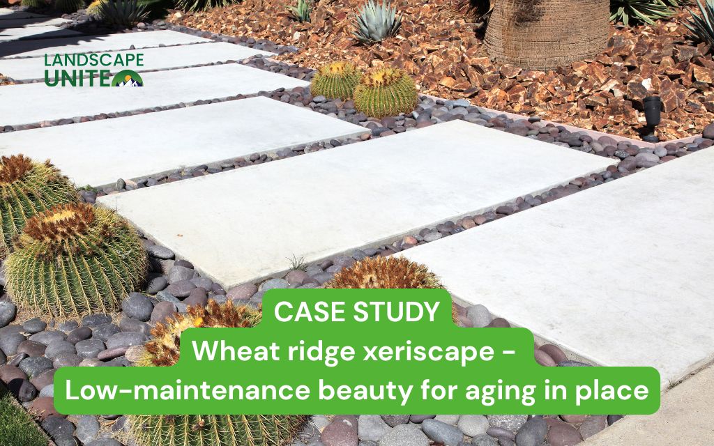 Wheat Ridge Xeriscape - low-Maintenance Beauty for Aging in Place